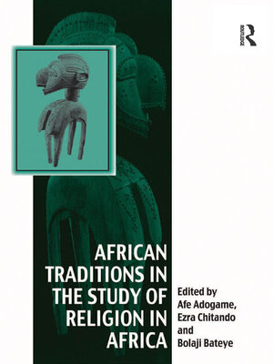 cover image of African Traditions in the Study of Religion in Africa